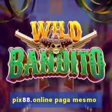 pix88.online paga mesmo